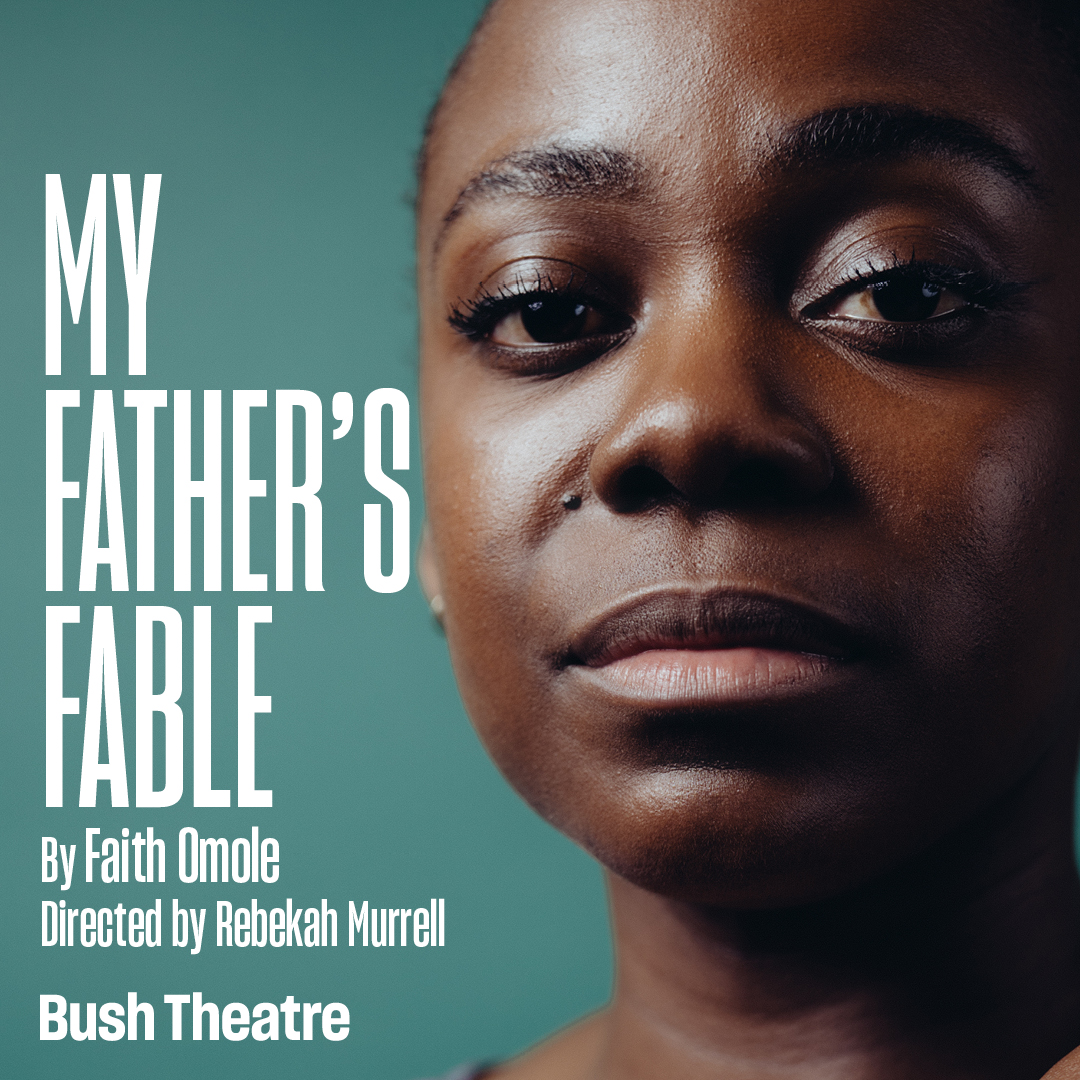 My Father's Fable by Faith Omole
